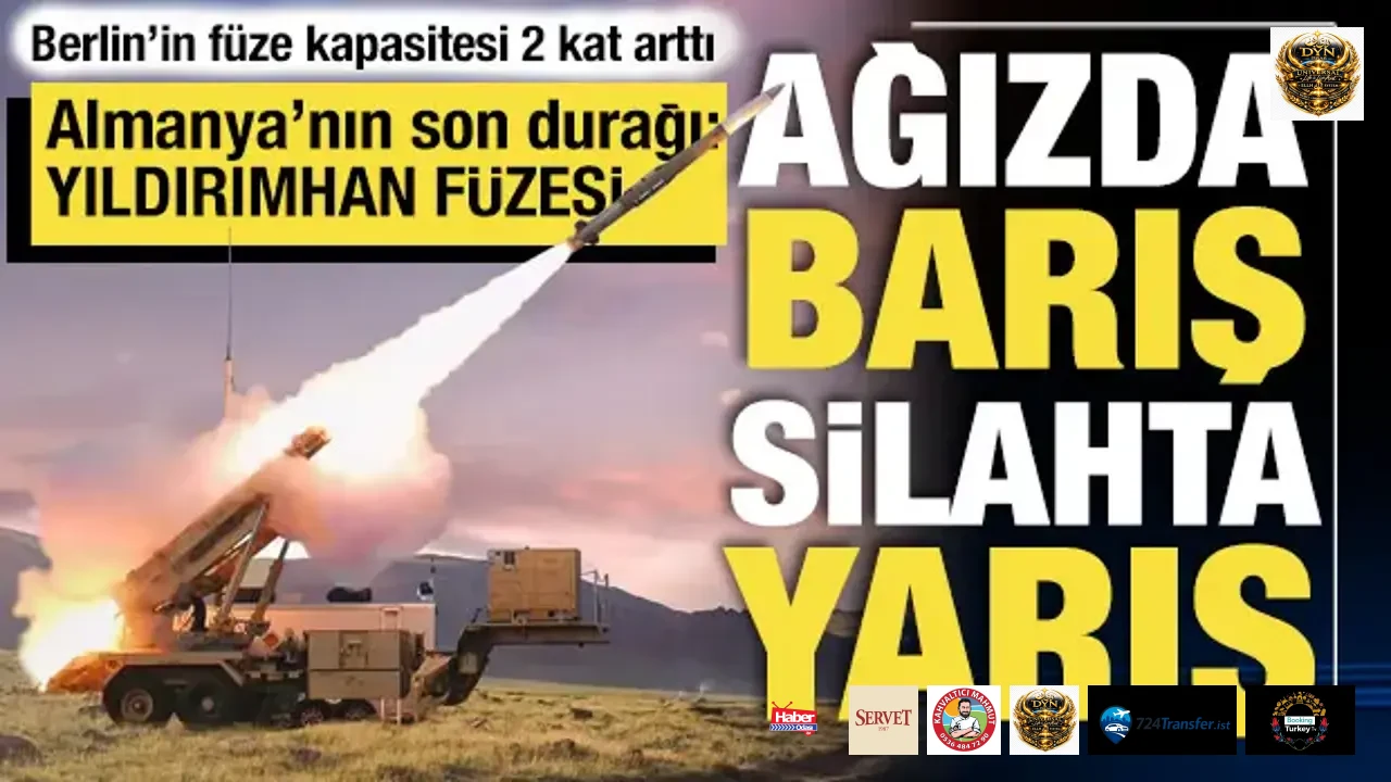 Almanya’nın mühimmat çılgınlığında son durak belli oldu: ‘Yıldırımhan füzesi’