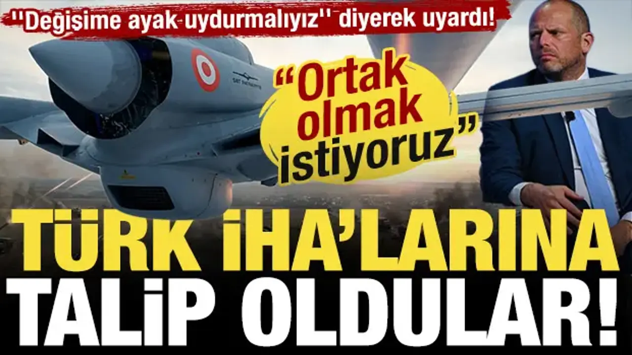Avrupa ülkesi Türk İHA'larına talip oldu!: 'Ortaklık istiyoruz!'