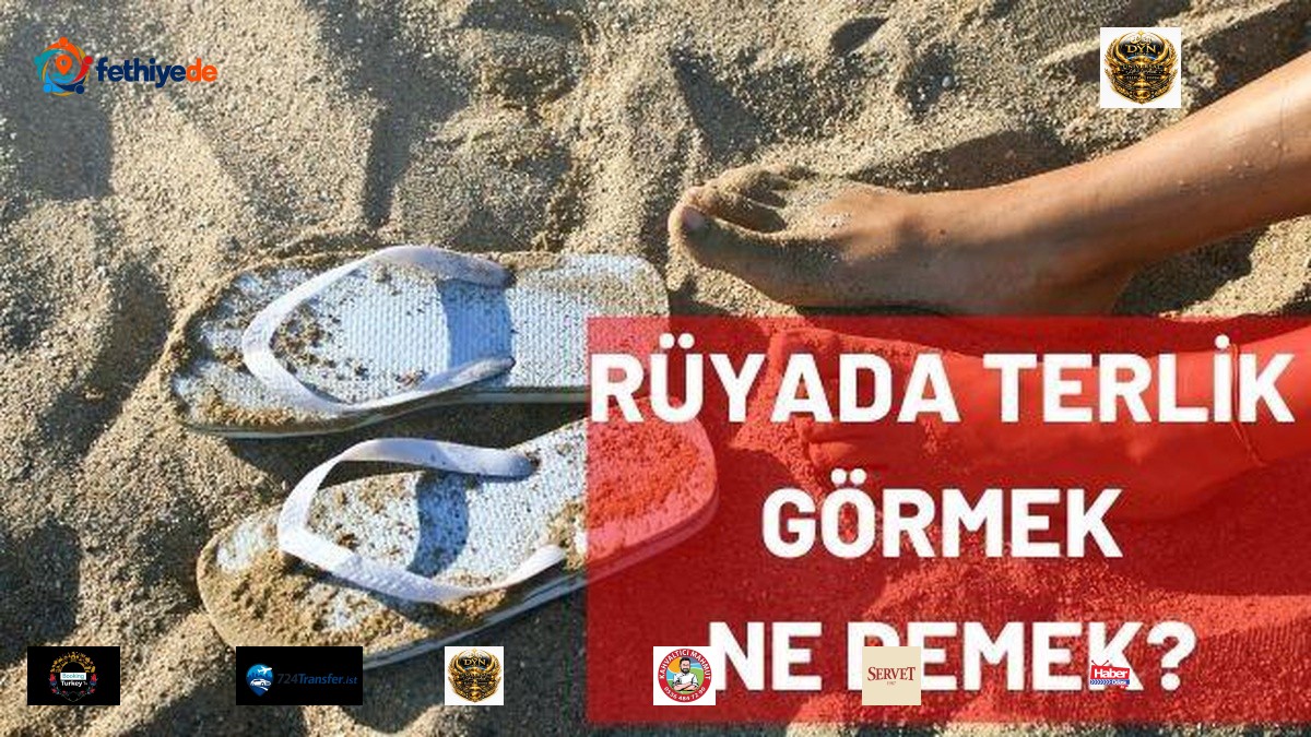 Rüyada terlik görmek ne anlama gelir? Rüyada terlik giymek ne manaya gelir? Rüyada siyah terlik görmek, beyaz terlik görmek ne demek?