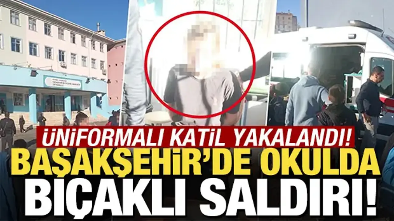 Başakşehir'deki bir ortaokulda bıçaklı saldırı: 1 öğrenci hayatını kaybetti!