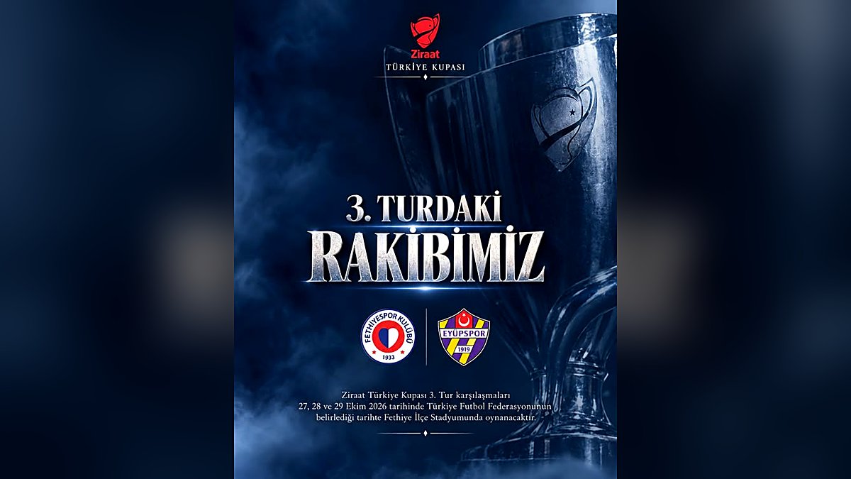 Fethiyespor'un Türkiye Kupası 3. Tur Rakibi Eyüpspor Oldu