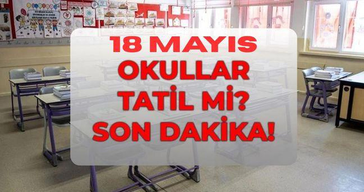 [BELEDIYE · Samsun · 19 Mayıs] Yarın okullar tatil mi? SON DAKİKA! Yarın okul var mı, yok mu? 18 Mayıs Pazartesi okullar yarım gün mü?