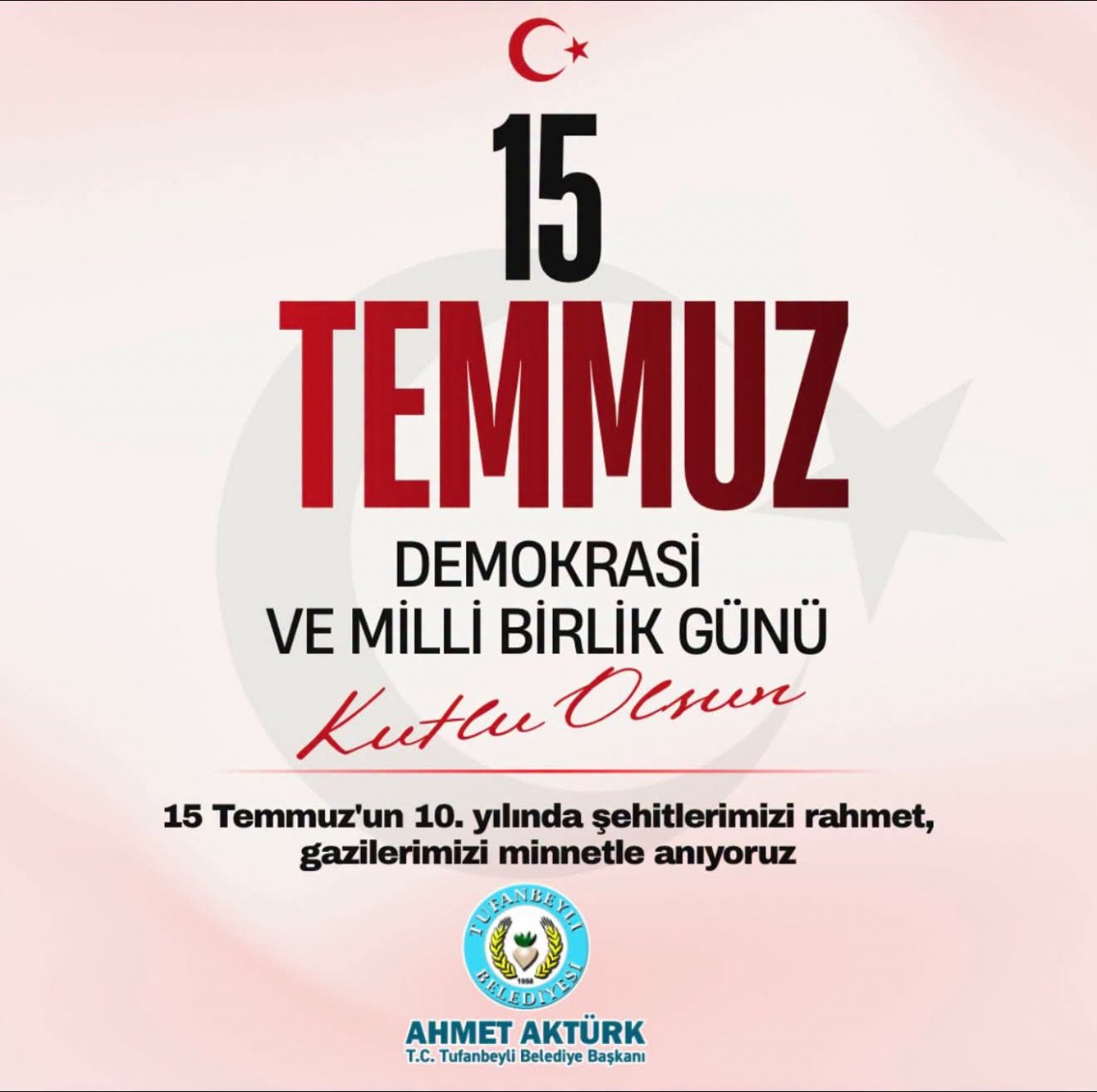 [BELEDIYE · Adana · Tufanbeyli] 15 TEMMUZ DEMOKRASİ VE MİLLİ BİRLİK GÜNÜ