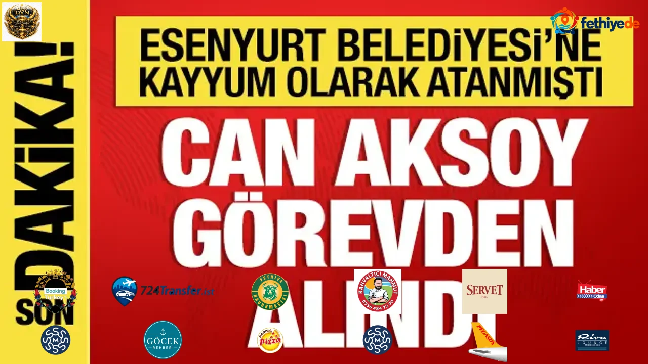 Esenyurt Belediyesi'ne kayyum olarak atanan Can Aksoy görevden alındı