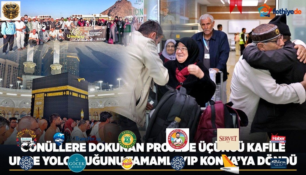[BELEDIYE · Konya] GÖNÜLLERE DOKUNAN PROJEDE ÜÇÜNCÜ KAFİLE UMRE YOLCULUĞUNU TAMAMLAYIP KONYA’YA DÖNDÜ