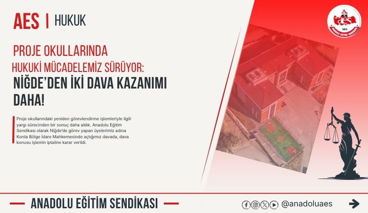 AES, Niğde'deki üyelerinin davasında görevlendirme işleminin iptal edildiğini duyurdu