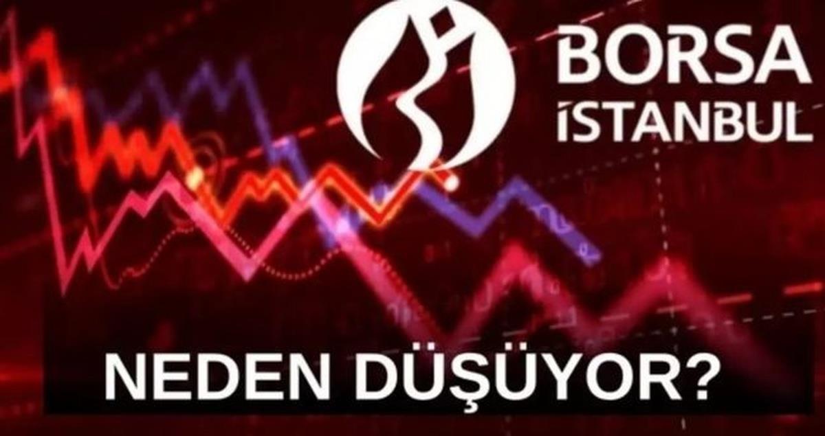 Borsa neden düşüyor? SOK DAKİKA! Borsa bugün neden düştü?