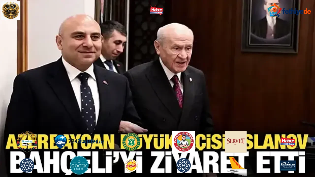 MHP Genel Başkanı Bahçeli, Azerbaycan Büyükelçisi Reşad Aslanov'u ağırladı