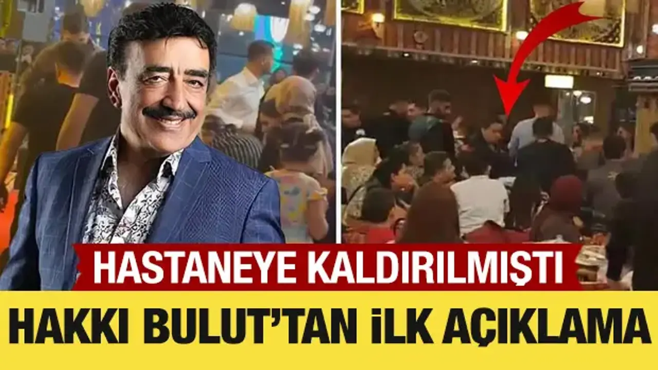 Hastaneye kaldırılan Hakku Bulut'tan ilk açıklama
