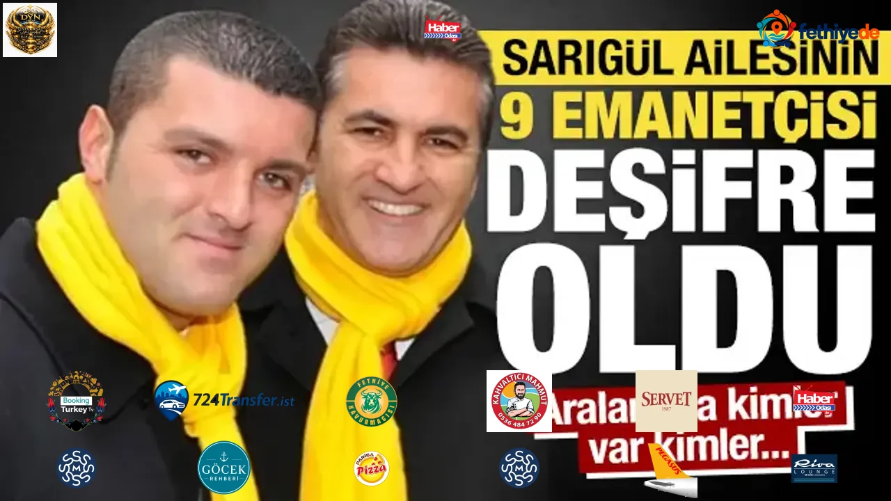 Sarıgül ailesinin 9 emanetçisi deşifre edildi