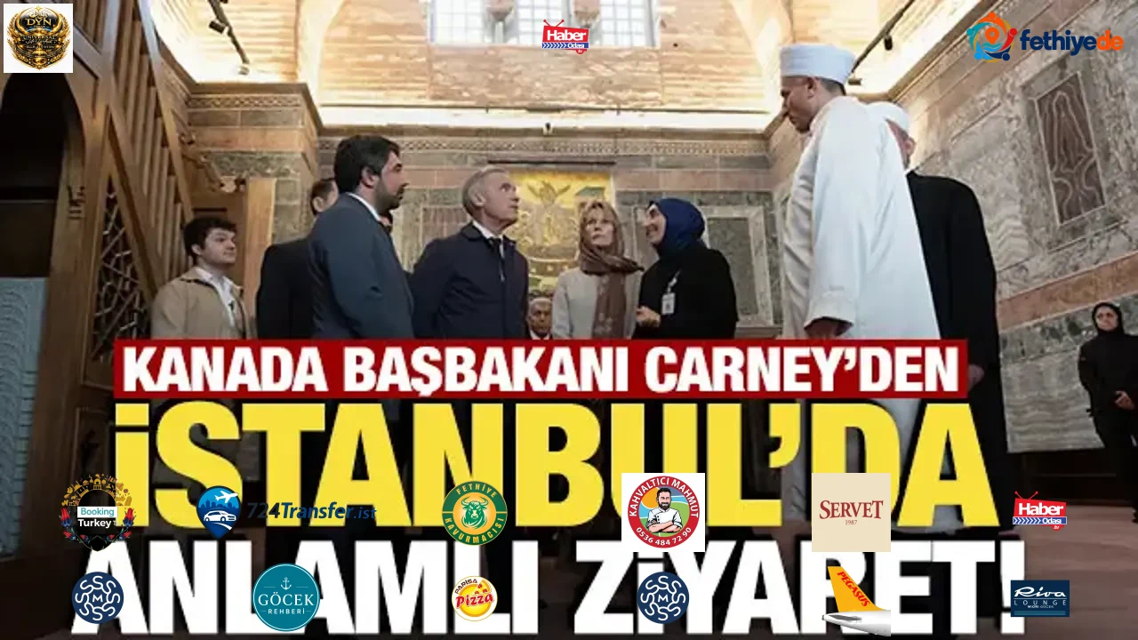Kanada Başbakanı Mark Carney Kariye Camii'ni ziyaret etti!