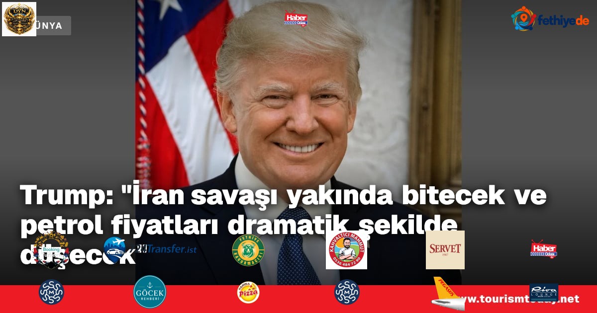 Trump: "İran savaşı yakında bitecek ve petrol fiyatları dramatik şekilde düşecek"