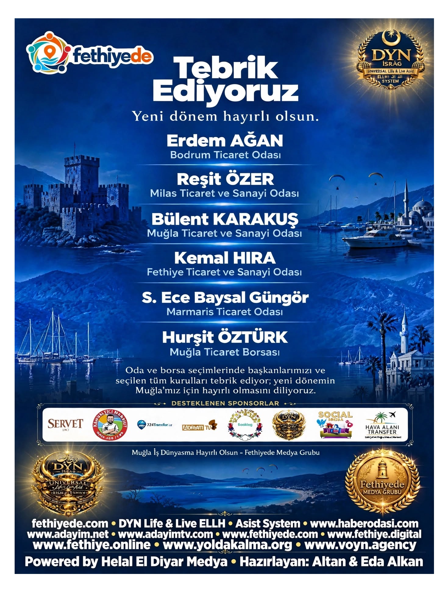 Muğla Ticaret Odaları Yeni Dönem - Tebrikler! 6 Başkan Göreve Başladı Yeni Dönem Hayırlı Olsun! Erdem AĞAN, Reşit ÖZER, Bülent KARAKUŞ, Kemal HIRA, S. Ece Baysal Güngör, Hurşit ÖZTÜRK