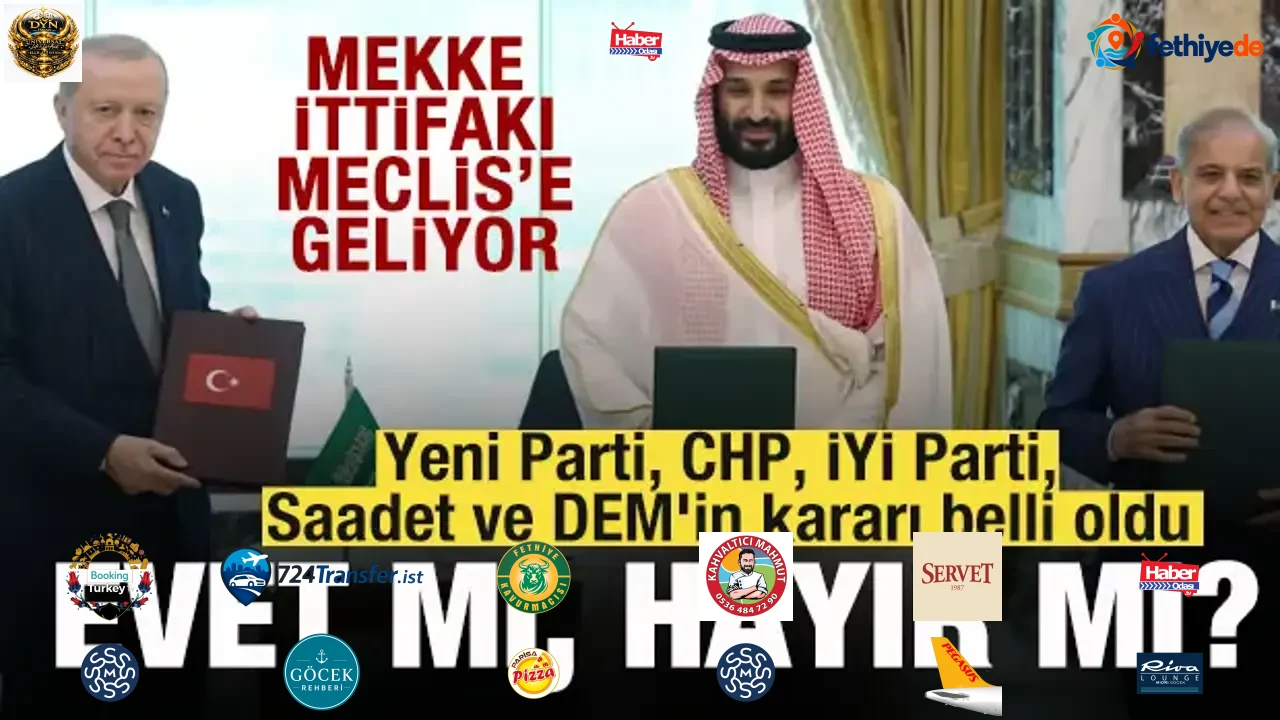 Mekke Anlaşması TBMM’'de! Yeni Parti, CHP, İYİ Parti, Saadet ve DEM'in kararı belli oldu