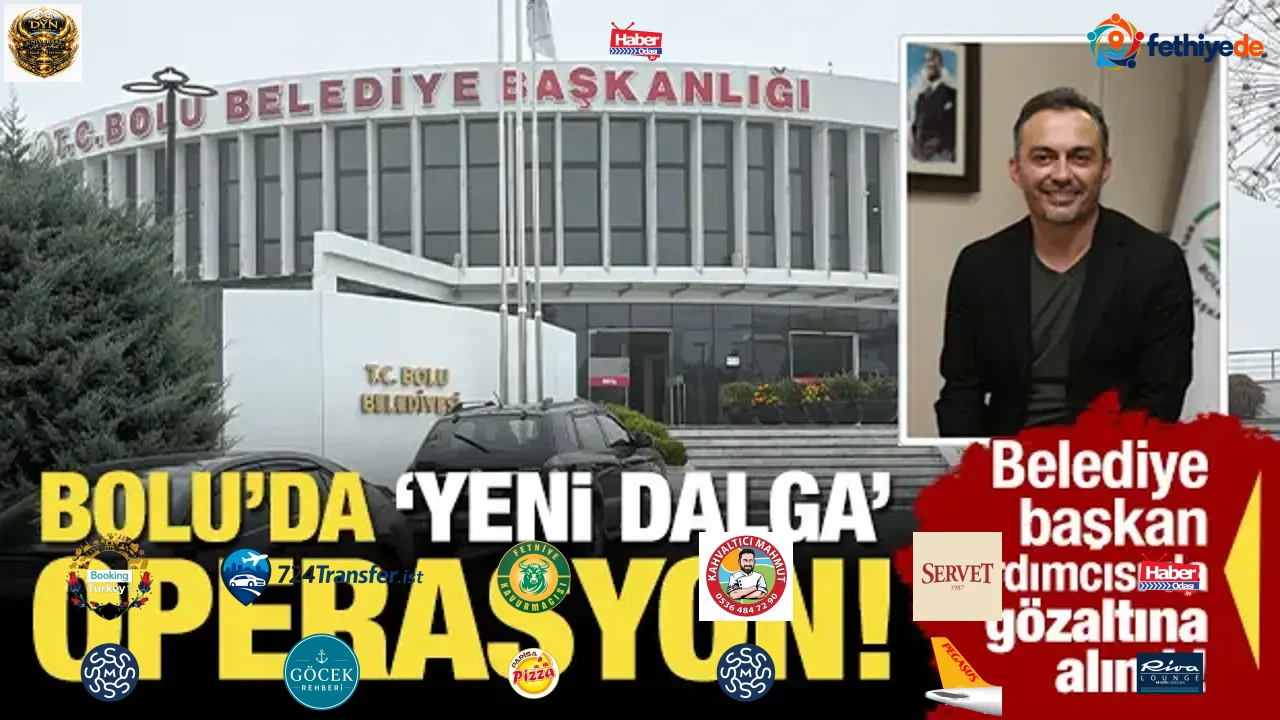 Bolu Belediyesi'ne 'yeni dalga' operasyon! Başkan Yardımcısı da gözaltına alındı!