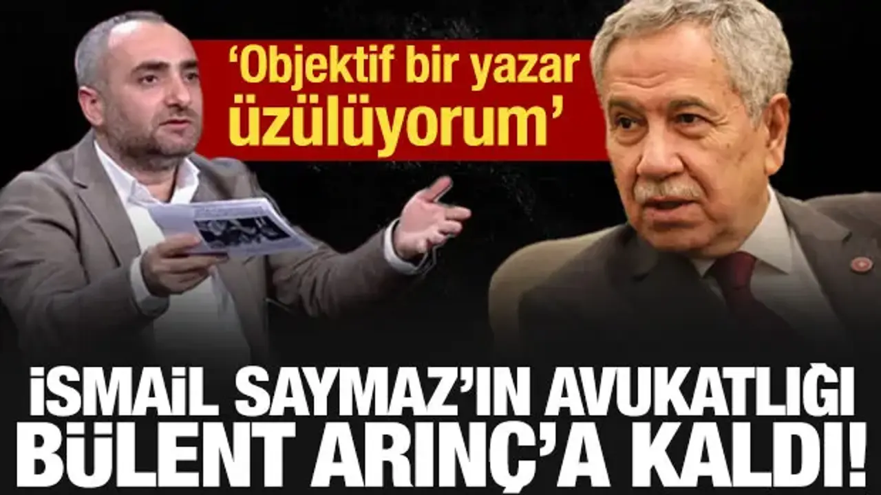 İsmail Saymaz'ın avukatlığı Bülent Arınç'a kaldı: Trajik ve komikmiş!
