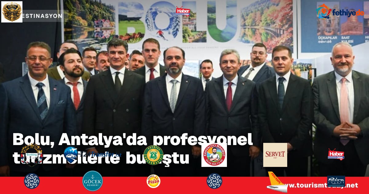 Bolu, Antalya'da profesyonel turizmcilerle buluştu