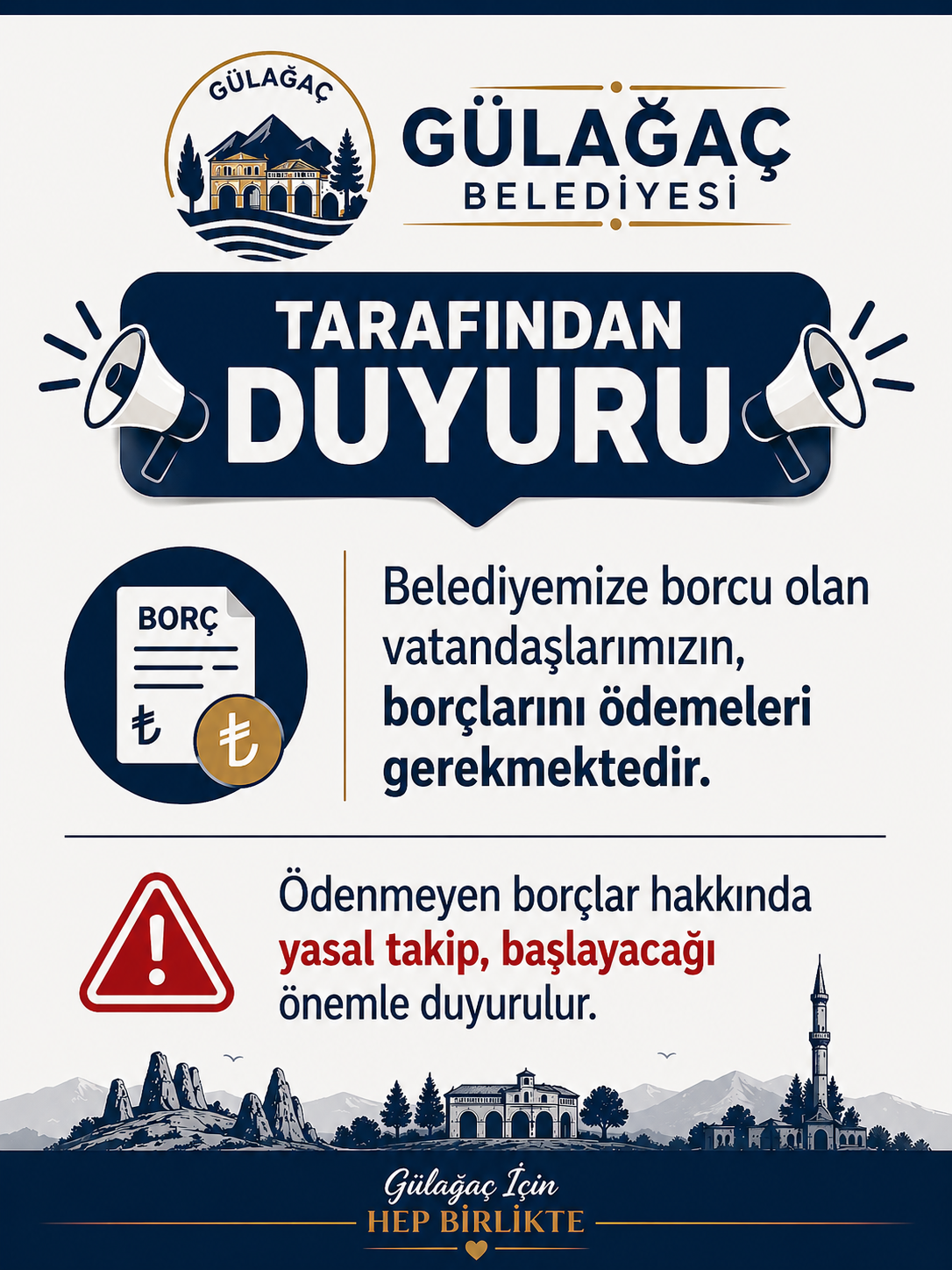 Belediyemize borcu bulunan vatandaşlarımızın, borçlarını en kısa sürede ödemeleri önemle rica olunur