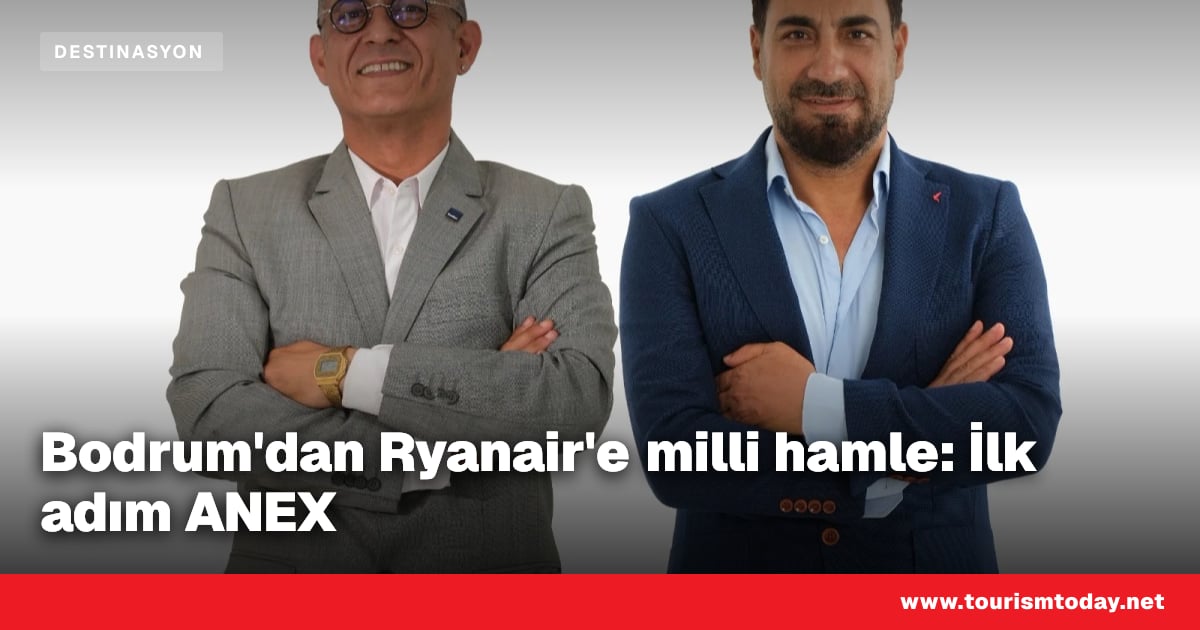 Bodrum'dan Ryanair'e milli hamle: İlk adım ANEX