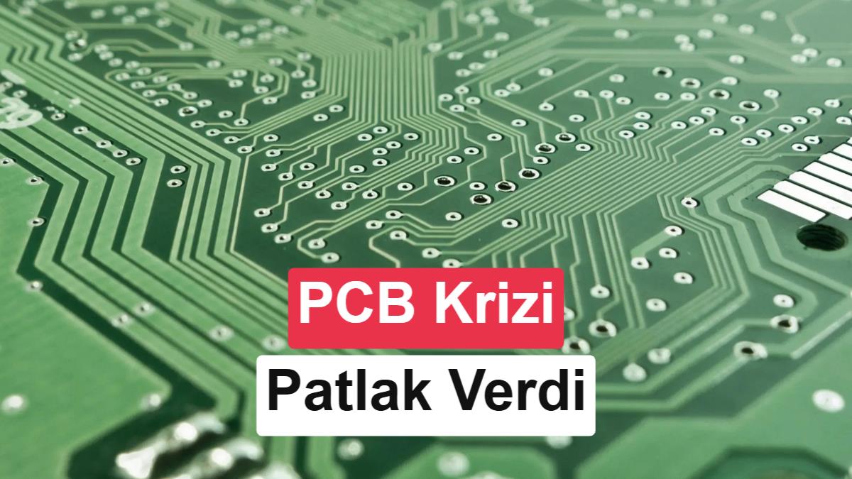 Önce bellekler şimdi de PCB krizi: Siparişler 2030'a kadar doldu