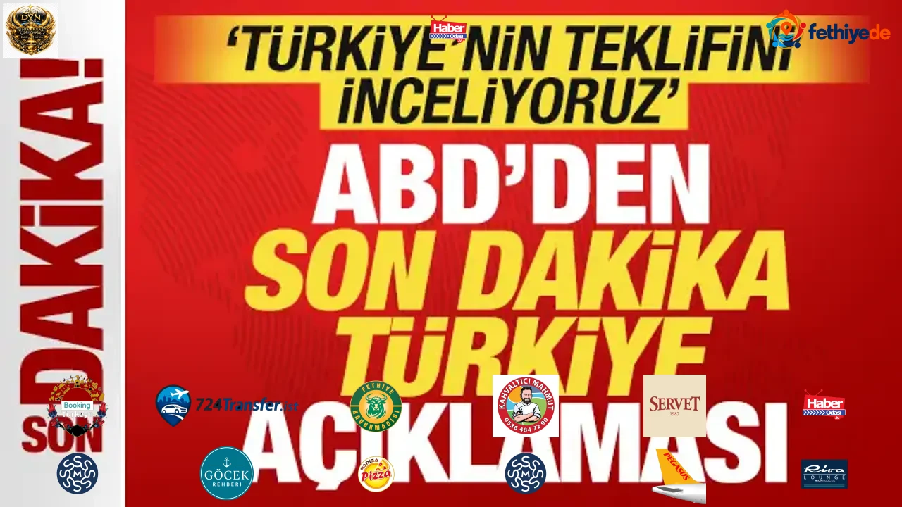 ABD'den son dakika Türkiye açıklaması! 'Türkiye'nin teklifini inceliyoruz'