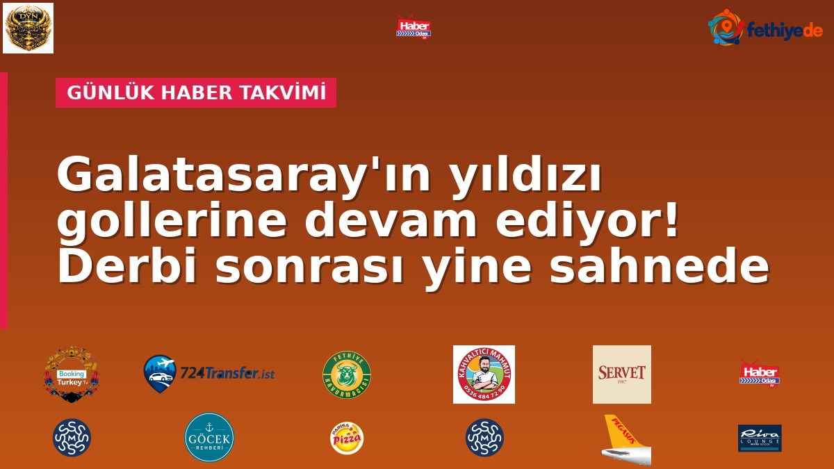 Galatasaray'ın yıldızı gollerine devam ediyor! Derbi sonrası yine sahnede
